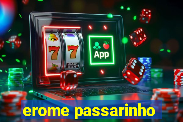 erome passarinho